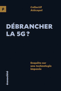 Débrancher la 5G?